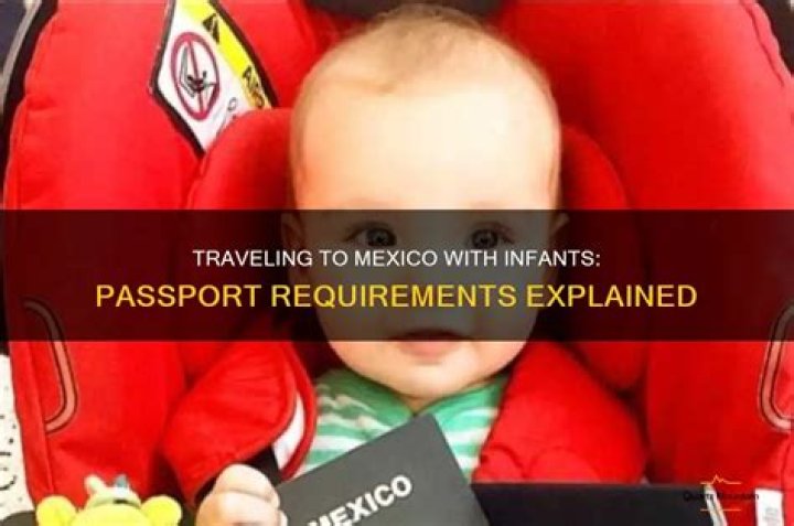 Can babies travel to Mexico without a passport?