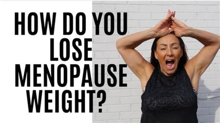 How do you lose menopause weight?