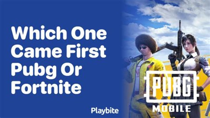 What came first PUBG or fortnite?