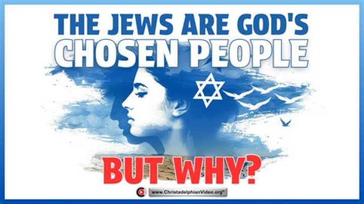 What does being chosen by God mean?