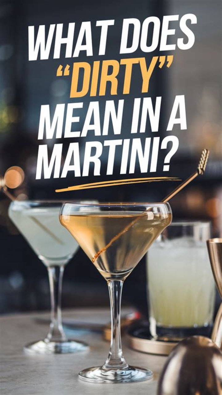 What does dirty martini straight up mean?