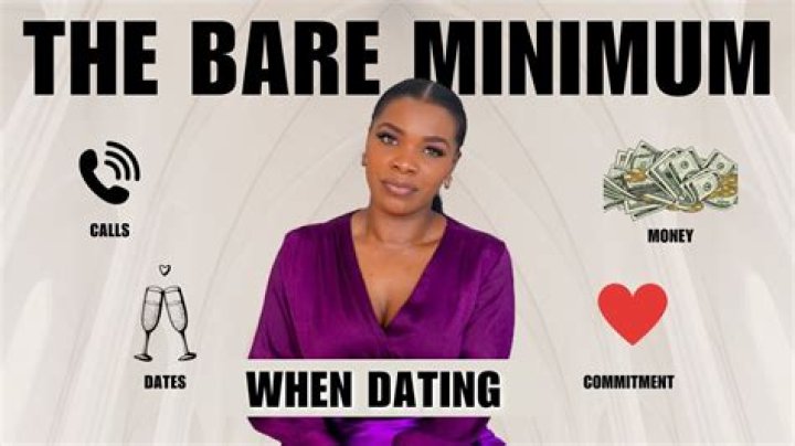 What is the bare minimum for a guy?