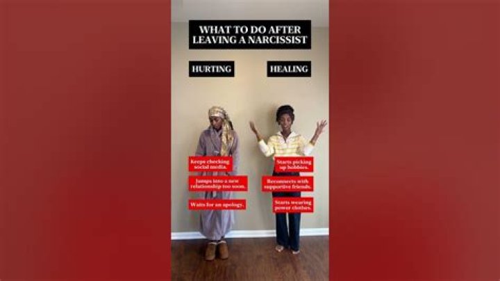 What to do after leaving a narcissist?
